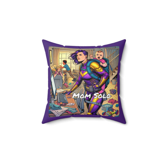 Mom Solo Super Hero Spun Polyester Square Pillow