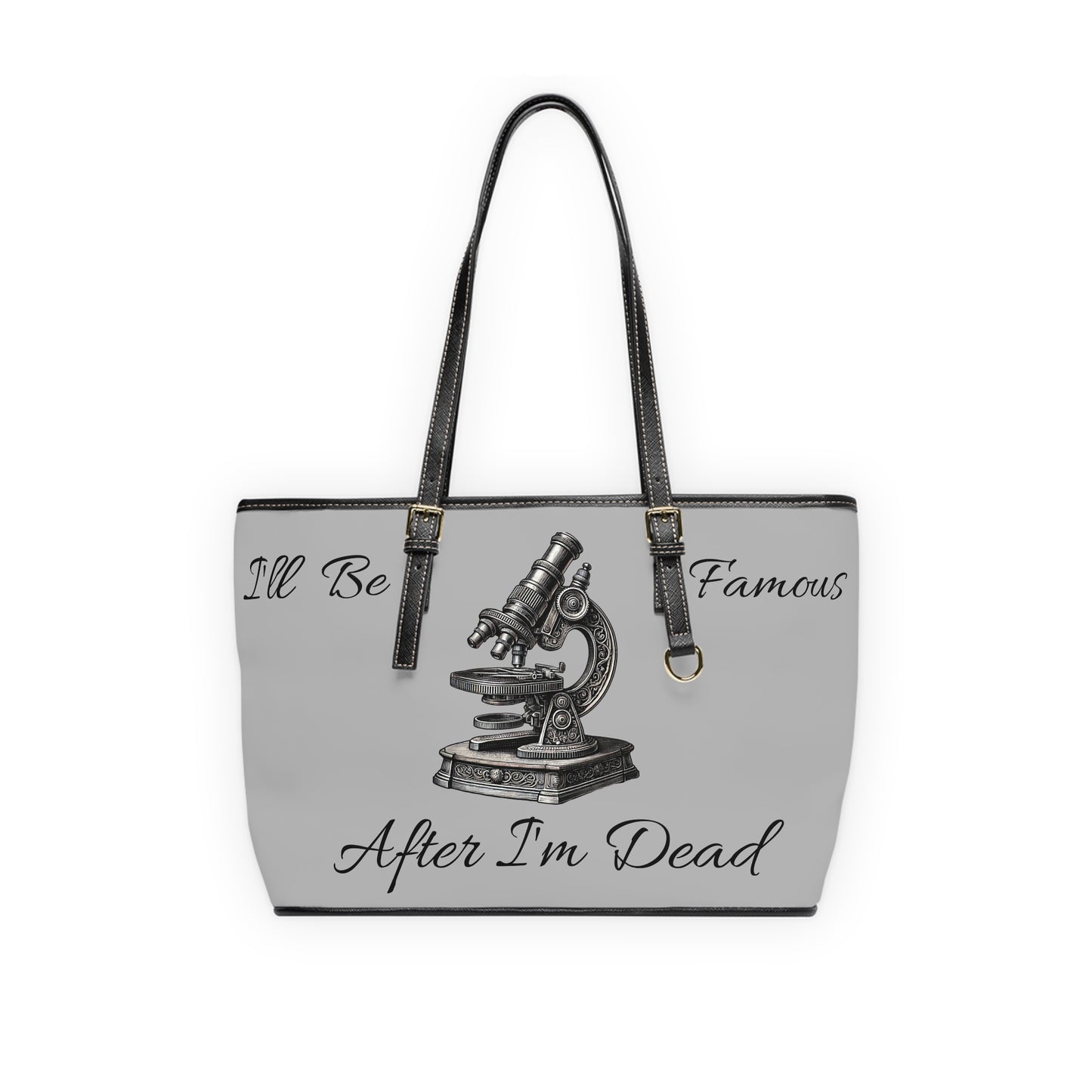 Scientist Shoulder Bag - I’ll be famous after I’m dead - PU Leather Shoulder Bag